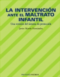 La intervencin ante el maltrato infantil. Una revisin del sistema de ocupacin.