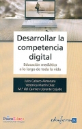 Desarrollar la competencia digital. Educacin meditica a lo largo de toda la vida.