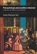 Psicopatologia psicoanaltica relacional. La persona en relacin y sus problemas