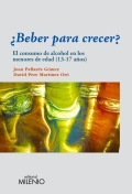 Beber para crecer?. El consumo de alcohol en los menores de edad (13-17 aos)