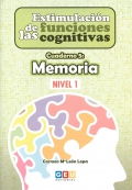 Estimulacin de las funciones cognitivas. Cuaderno 5: Memoria. Nivel 1.