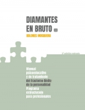 Diamantes en bruto (II). Manual psicoeducativo y de tratamiento del trastorno lmite de la personalidad