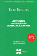 Juegos de acertijos enigmticos. Nivel iniciacin. Aprende y practica jugando.