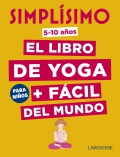 Simplsimo. el libro de yoga + fcil del mundo para nios