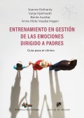 Entrenamiento en gesti�n de las emociones dirigido a padres. gu�a para el cl�nico