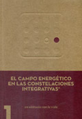 El campo energtico en las constelaciones integrativas. 1 en sintona con la vida