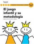 El juego infantil y su metodologa. Servicios socioculturales y a la comunidad. Educacin infantil.