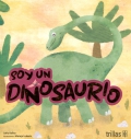 Soy un dinosaurio