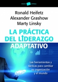 La prctica del liderazgo. Las herramientas y tcticas para cambiar su organizacin y el mundo.