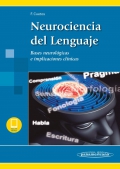 Neurociencia del Lenguaje. Bases neurolgicas e implicaciones clnicas (incluye versin digital)