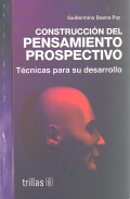 Construccin del pensamiento prospectivo. Tcnicas para su desarrollo.