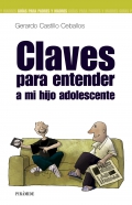 Claves para entender a mi hijo adolescente.