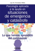 Psicologa aplicada a la ayuda en situaciones de emergencia y catstrofe. Lo que hemos aprendido del coronavirus