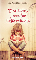 10 criterios para leer reflexivamente