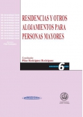 Residencias y otros alojamientos para personas mayores.