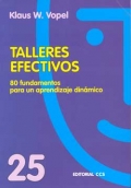 Talleres efectivos. 80 fundamentos para un aprendizaje dinmico.