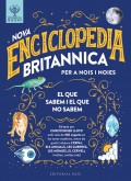 Enciclop�dia britannica per a nois i noies. El que sabem i el que no sabem
