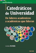 Catedrticos de universidad. De lderes acadmicos a acadmicos que lideran