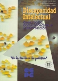 Discapacidad intelectual. Desarrollo, comunicacin e intervencin
