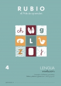 Rubio. El arte de aprender. Lengua Evolucin 4. Iniciacin a la lectura y escritura. Slabas, palabras y frases con: c,ch,z,j,g,x,k.