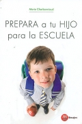 Prepara a tu hijo para la escuela.