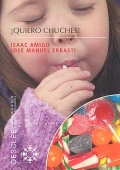  Quiero chuches !. Los 9 hbitos que causan la obesidad infantil.