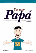 Vas a ser pap. El embarazo semana a semana