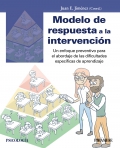 Modelo de respuesta a la intervencin Un enfoque preventivo para el abordaje de las dificultades especficas de aprendizaje