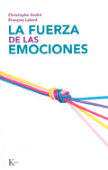 La fuerza de las emociones. Amor, clera, alegra