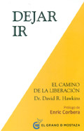 Dejar ir. El camino de la liberacin