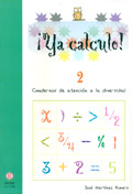 Ya calculo! 2. Cuadernos de atencin a la diversidad. Sumas y restas sin llevadas.