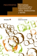 Normalidad, psicopatologa y tratamientos para nios, adolescentes y familia.