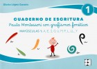 Cuaderno de escritura 1. Pauta Montessori con grafismos fon�ticos. May�sculas 1: A, E, I, O, U, M, P, L, LL, Y