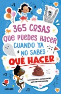 365 cosas que puedes hacer cuando ya no sabes qu hacer Las mejores actividades antiaburrimiento!