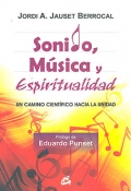 Sonido, msica y espiritualidad. Un camino cientfico hacia la unidad.