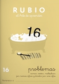 Rubio. El arte de aprender. Problemas 16. Sumar, restar, multiplicar por varias cifras y dividir por una cifra