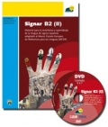 Signar B2 (II). Material para la enseanza y aprendizaje de la lengua de signos espaola adaptado al Marco Comn Europeo de Referencia de las Lenguas (MCER). (Con DVD)