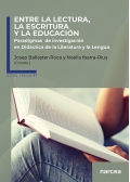 Entre la lectura, la escritura y la educacin. Paradigmas de investigacin en didctica de la literatura y la lengua