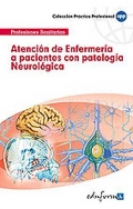 Atencin de Enfermera a Pacientes con patologa Neurolgica. 