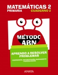 Matemticas 2. Mtodo ABN. Aprendo a resolver problemas. Cuaderno 2