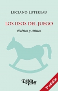 Los usos del juego. Esttica y clnica