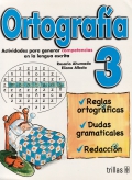 Ortografa 3. Actividades para generar competencias en la lengua escrita.