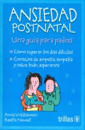 Ansiedad postnatal. Una gua para padres