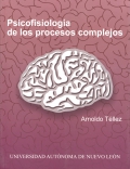 Psicofisiologa de los procesos complejos