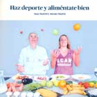 Haz deporte y alim�ntate bien