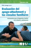 Evaluacin del apego-attachment y los vnculos familiares. Instrumentos para el diagnstico familiar en la infancia y adolescencia