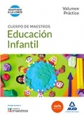 Educacin infantil. Volumen prctico. Cuerpo de maestros.