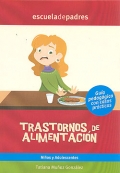 Trastornos de alimentacin. Nios y adolescentes. Gua psicopedaggica con casos prcticos.