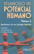 Desarrollo del potencial humano. Aportaciones de una psicologa humanista. Volumen 2.