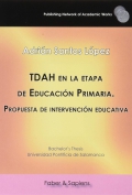 TDAH en la etapa de Educacin Primaria. Propuesta de intervencin educativa